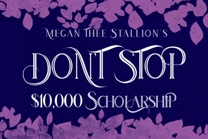 Rap artist Megan Thee Stallion has partnered with Amazon Music’s Rap Rotation to launch the “Don’t Stop” $10,000 scholarship. Megan Thee Stallion, who has had two #1 hits just this year, wants to honor all women who “don’t stop working hard” even through tough times to complete their education. The scholarship is open to all women of color around the world who are currently enrolled at an institution of higher education and are seeking an associates, bachelor’s or graduate degree in any discipline. Two winners will receive $10,000 each. A college student herself, Megan Thee Stallion is passionate about the “transformative power of education” and advocates on behalf of all women pursuing college degrees.