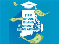 In over a century, The Rhode Island Foundation has never received a donation expressly for scholarships as large as this one. The $12M gift that will endow the Robert G. and Joyce Andrew College Scholarship Fund is expected to generate enough income to provide approximately 100 scholarships per year, according to the foundation.
