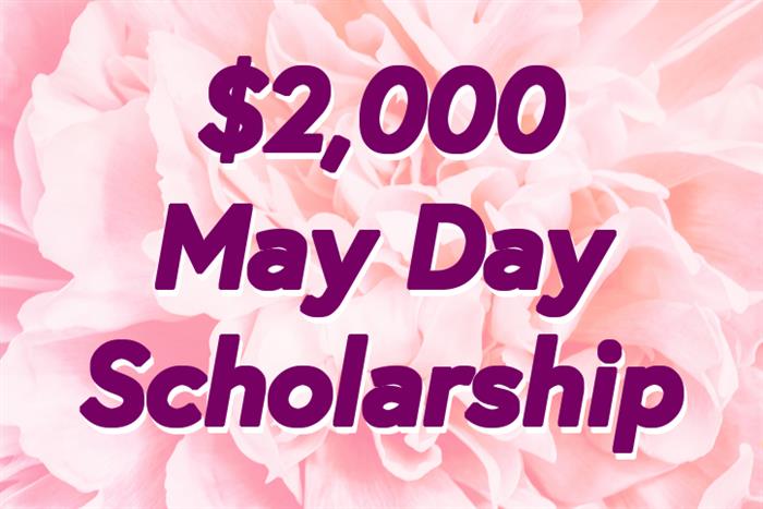 Seize the Day with the Scholarships.com $2,000 May Day Scholarship